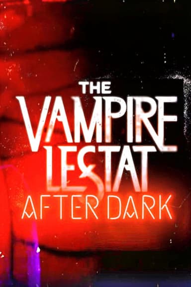 The Vampire Lestat: After Dark (2026) TV show poster