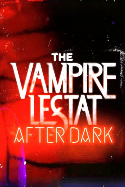 The Vampire Lestat: After Dark (2026) TV show poster