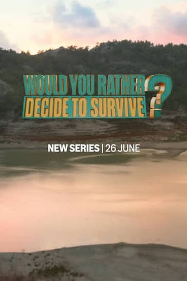 Would You Rather: Decide to Survive (2026) TV show poster
