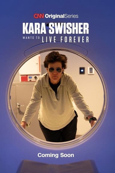 Kara Swisher Wants to Live Forever (2026) TV show poster