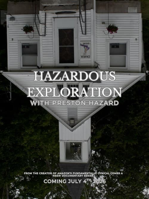 Hazardous Exploration with Preston Hazard (2026) TV show poster