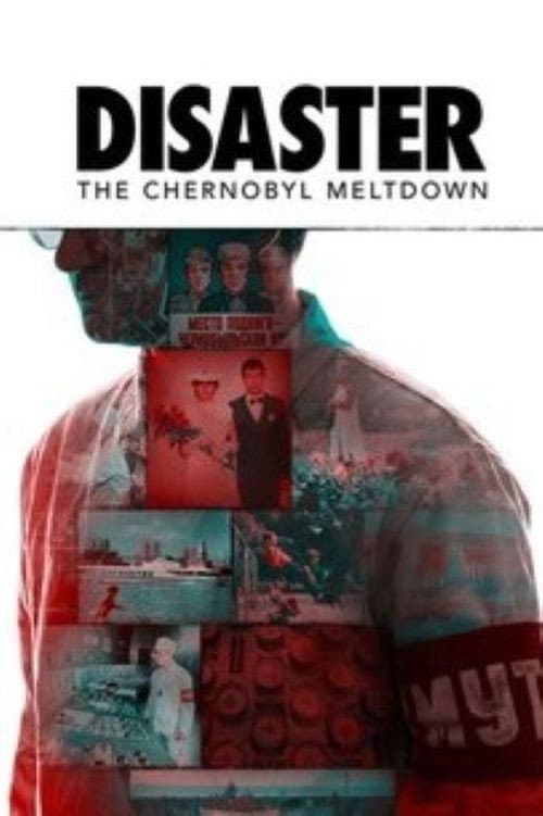 Disaster: The Chernobyl Meltdown (2026) TV show poster - 50% on Rotten Tweets