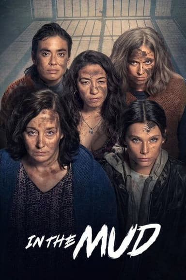 In the Mud (2025) TV show poster