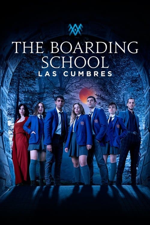 The Boarding School: Las Cumbres (2021) TV show poster