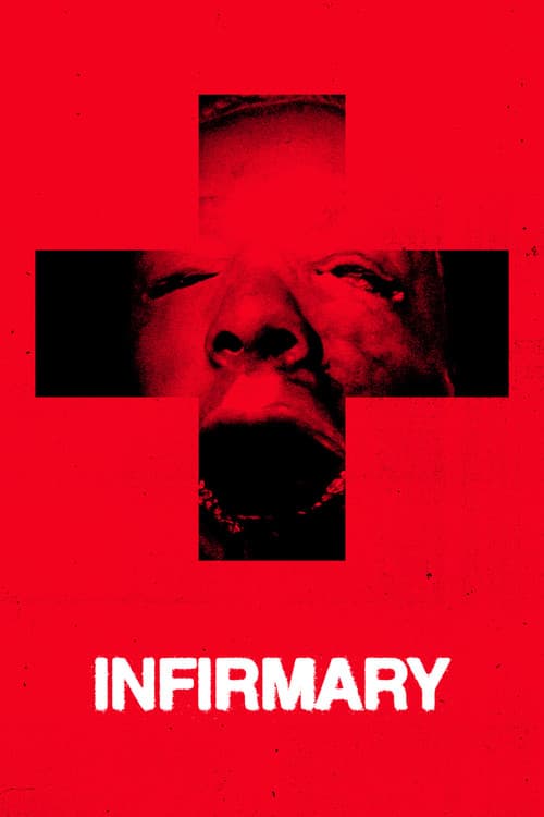 Infirmary (2026) movie poster - 50% on Rotten Tweets