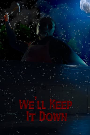 We'll Keep It Down (2026) movie poster