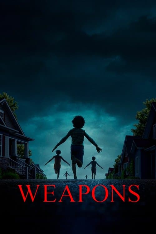 Weapons (2025) movie poster - 100% on Rotten Tweets