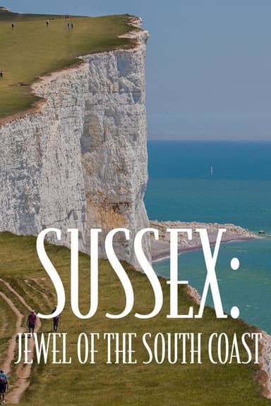 Sussex: Jewel of the South Coast (2026) TV show poster