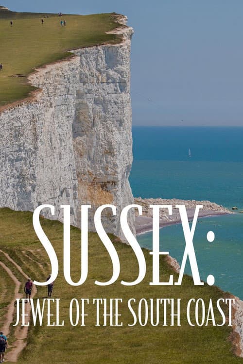 Sussex: Jewel of the South Coast (2026) TV show poster