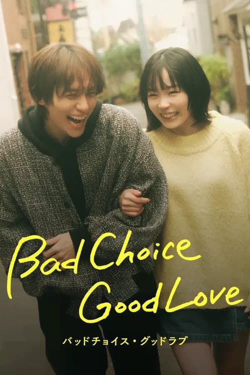 Bad Choice Good Love (2026) TV show poster - 50% on Rotten Tweets