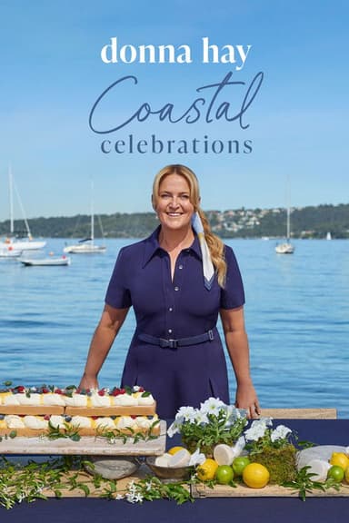 Donna Hay Coastal Celebrations (2026) TV show poster
