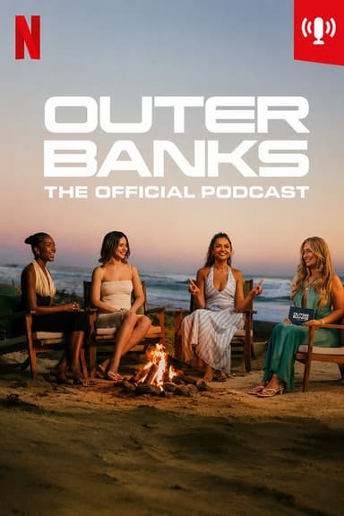 Outer Banks: The Official Podcast (2026) TV show poster