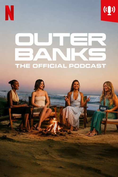 Outer Banks: The Official Podcast (2026) TV show poster
