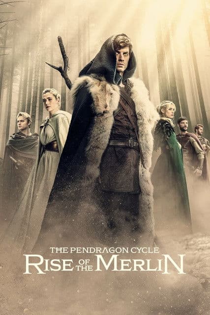 The Pendragon Cycle: Rise of the Merlin (2026) TV show poster