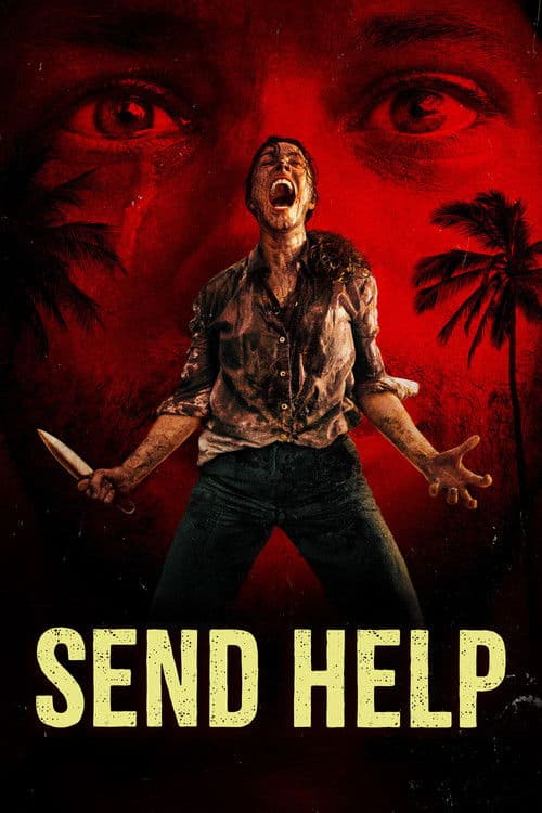 Send Help (2026) movie poster - 100% on Rotten Tweets