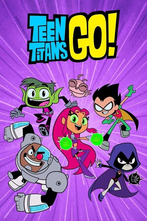 Teen Titans Go! (2013) TV show poster - 67% on Rotten Tweets