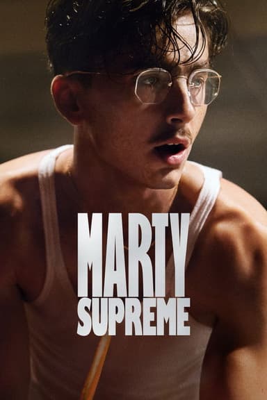 Marty Supreme (2025) movie poster
