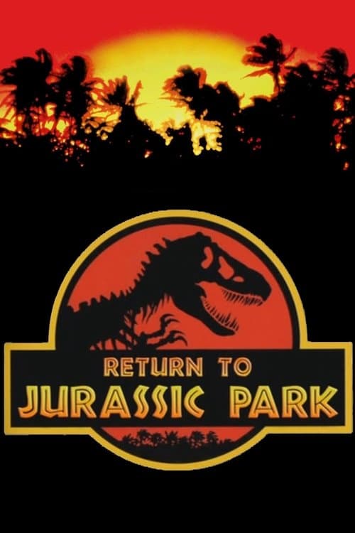 Return to Jurassic Park (2011) movie poster - 95% on Rotten Tweets