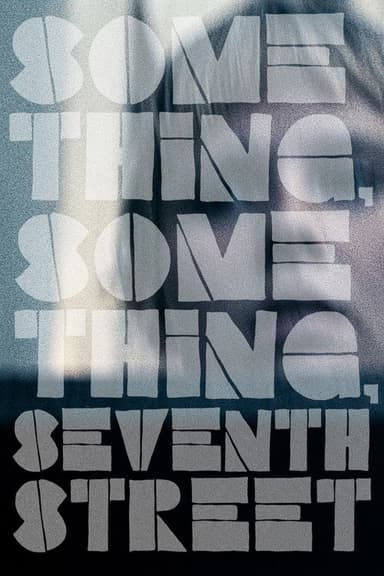 Something, Something, Seventh Street (2026) movie poster