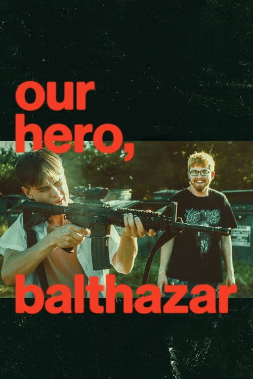 Our Hero, Balthazar (2026) movie poster - 81% on Rotten Tweets