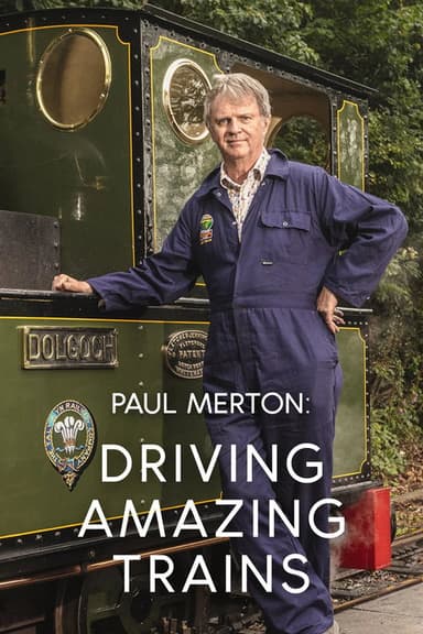 Paul Merton: Driving Amazing Trains (2026) TV show poster