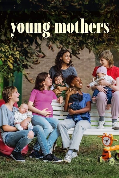 Young Mothers (2025) movie poster - 82% on Rotten Tweets