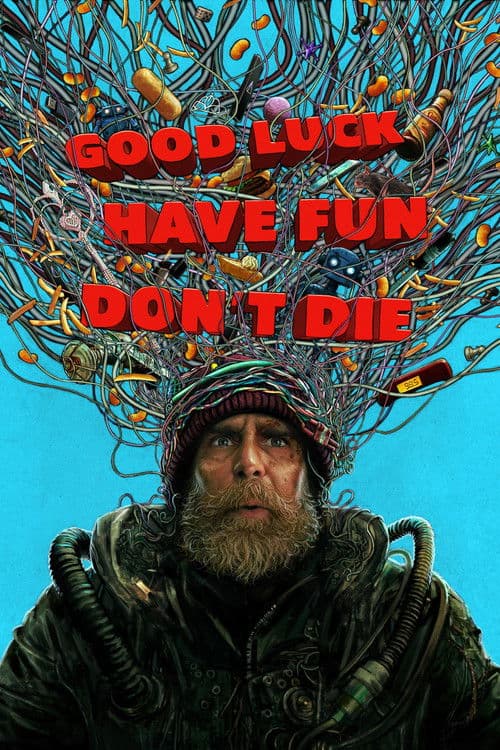 Good Luck, Have Fun, Don't Die (2026) movie poster - 76% on Rotten Tweets
