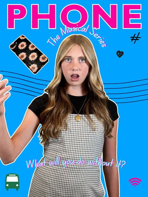 Phone: The Musical Series (2026) TV show poster