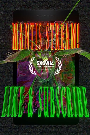 Mantis Stream! Like & Subscribe (2026) movie poster