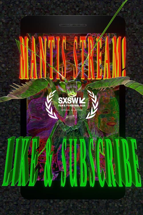 Mantis Stream! Like & Subscribe (2026) movie poster