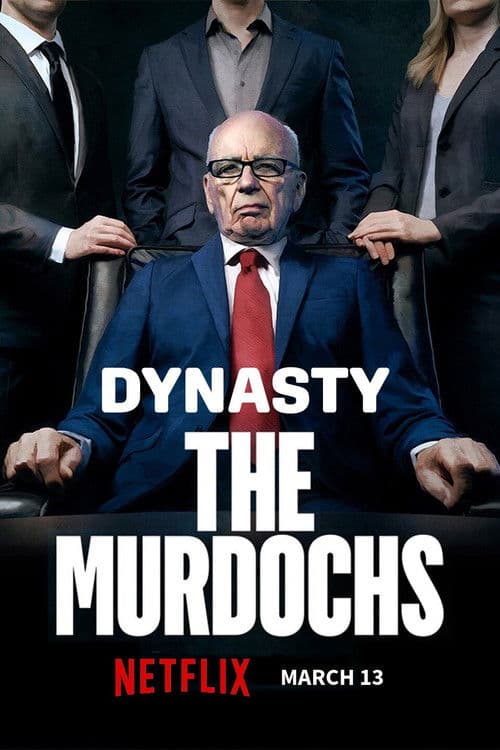 Dynasty: The Murdochs (2026) TV show poster - 71% on Rotten Tweets