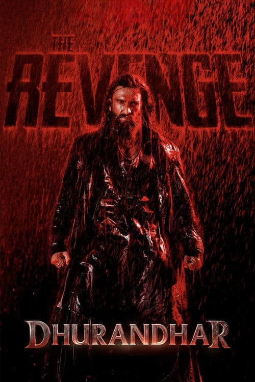 Dhurandhar: The Revenge (2026) movie poster - 82% on Rotten Tweets
