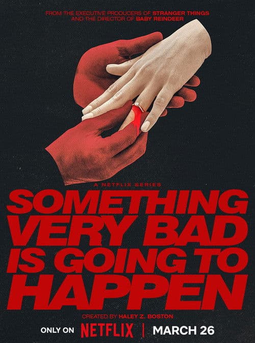 Something Very Bad Is Going to Happen (2026) TV show poster - 75% on Rotten Tweets