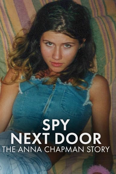 Spy Next Door: The Anna Chapman Story (2026) TV show poster
