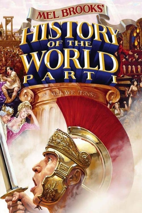 History of the World: Part I (1981) movie poster - 61% on Rotten Tweets