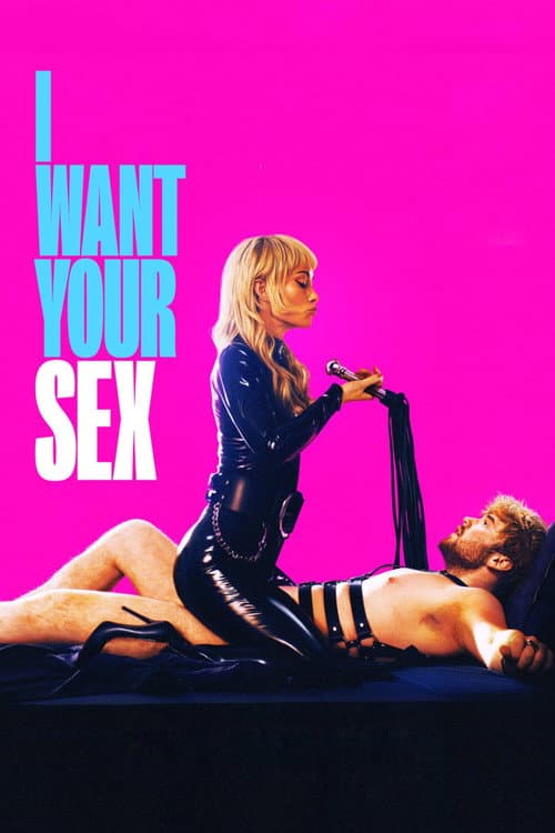 I Want Your Sex (2026) movie poster